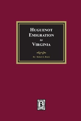 Huguenot Emigration to Virginia