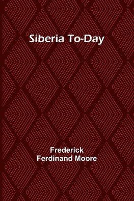 Siberia To-Day