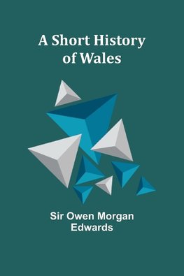 A Short History of Wales