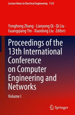 Proceedings of the 13th International Conference on Computer Engineering and Networks