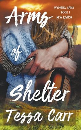 Arms of Shelter (New Edition)