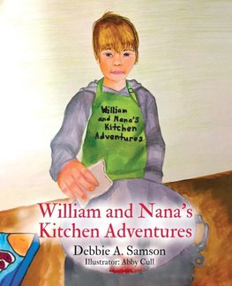 William and Nana's Kitchen Adventures