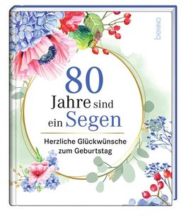 80 Jahre sind ein Segen