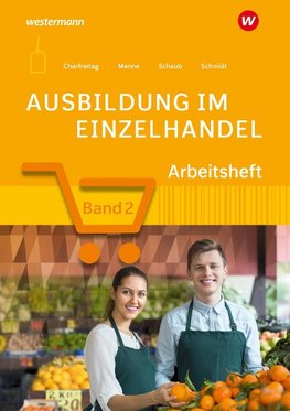 Ausbildung im Einzelhandel 2. Arbeitheft