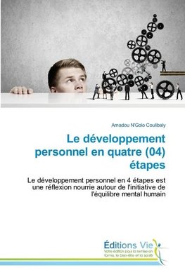 Le développement personnel en quatre (04) étapes