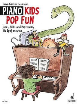 Piano Kids. Die Klavierschule für Kinder mit Spass und Aktion / Piano Kids Pop Fun