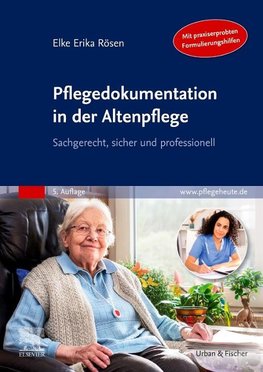 Pflegedokumentation in der Altenpflege