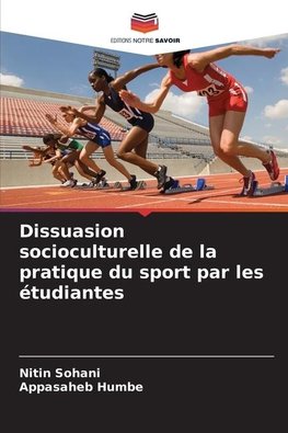 Dissuasion socioculturelle de la pratique du sport par les étudiantes