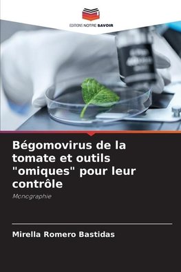 Bégomovirus de la tomate et outils "omiques" pour leur contrôle