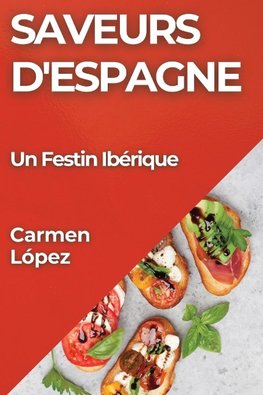 Saveurs d'Espagne