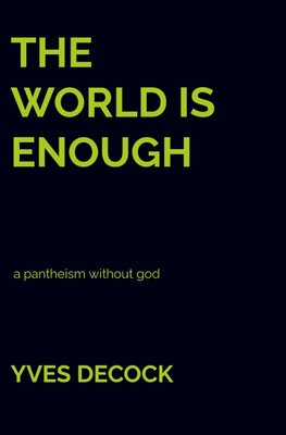 The World is Enough