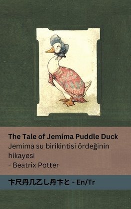 The Tale of Jemima Puddle Duck / Jemima su birikintisi örde¿inin hikayesi