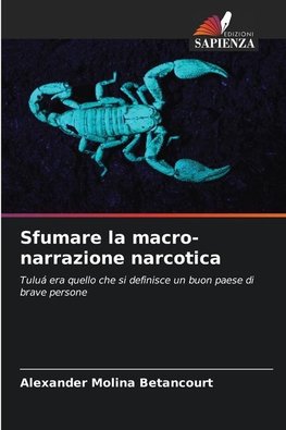 Sfumare la macro-narrazione narcotica