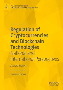 Regulation of Cryptocurrencies and Blockchain Technologies