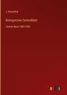 Biologisches Centralblatt