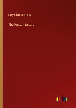 The Foster-Sisters