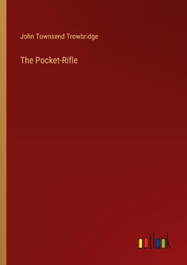 The Pocket-Rifle