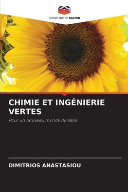 CHIMIE ET INGÉNIERIE VERTES