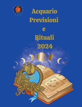 Acquario Previsioni e Rituali   2024