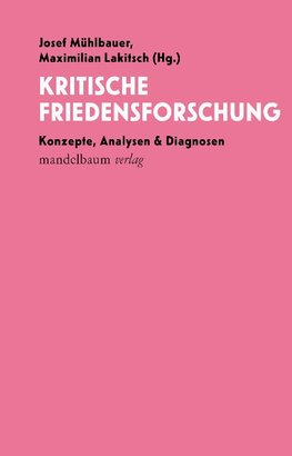 Kritische Friedensforschung