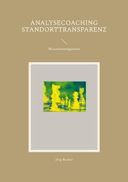 Analysecoaching Standorttransparenz