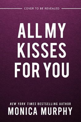 All My Kisses for You