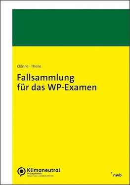 Fallsammlung für das WP-Examen