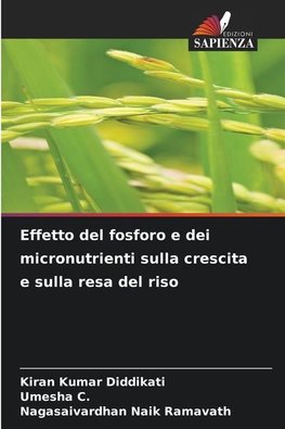 Effetto del fosforo e dei micronutrienti sulla crescita e sulla resa del riso