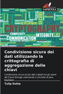 Condivisione sicura dei dati utilizzando la crittografia di aggregazione delle chiavi