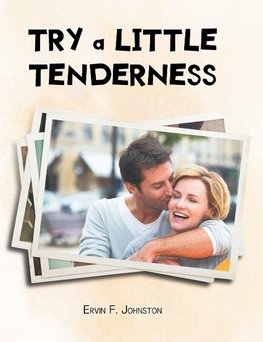 Try a Little Tenderness