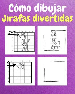 Cómo Dibujar Jirafas Divertidas