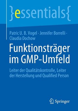 Funktionsträger im GMP-Umfeld