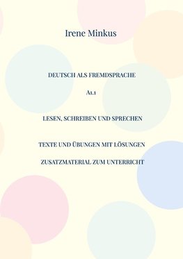 Deutsch als Fremdsprache A1.1 Lesen, Schreiben und Sprechen