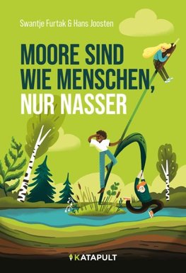 Moore sind wie Menschen nur nasser