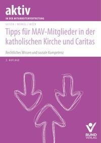 Tipps für MAV-Mitglieder in der katholischen Kirche und Caritas