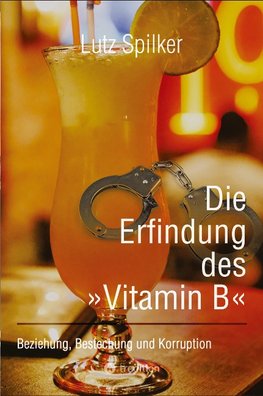 Die Erfindung des »Vitamin B«