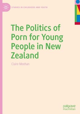 The Politics of Porn for Young People in New Zealand