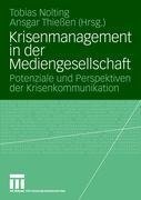 Krisenmanagement in der Mediengesellschaft