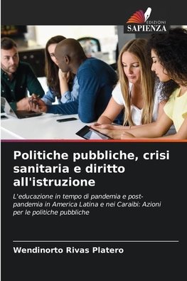 Politiche pubbliche, crisi sanitaria e diritto all'istruzione