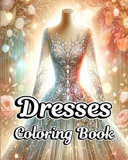 Dresses Coloring Book