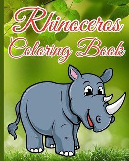 Rhinoceros Coloring Book For Kids