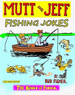 Mutt and Jeff, Fishing Jokes