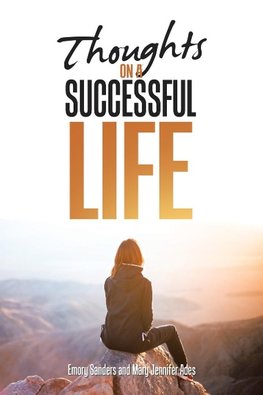 Thoughts On A Successful Life