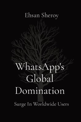 WhatsApp's Global Domination