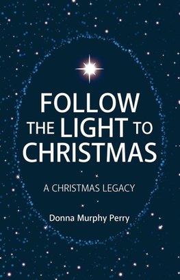 Follow the Light to Christmas