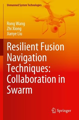 Resilient Fusion Navigation Techniques: Collaboration in Swarm