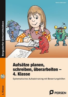 Aufsätze planen, schreiben, überarbeiten - Kl. 4