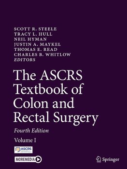 The ASCRS Textbook of Colon and Rectal Surgery