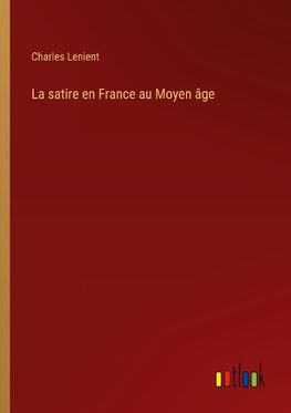 La satire en France au Moyen âge