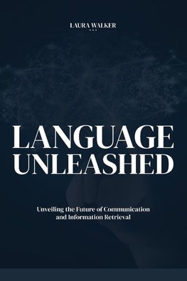 LANGUAGE  UNLEASHED